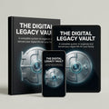 The Digital Legacy Vault